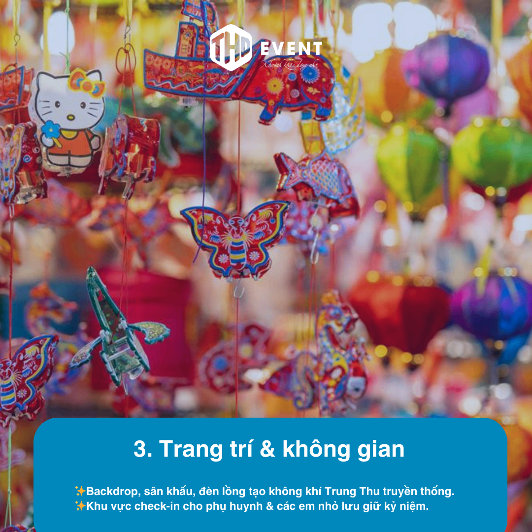 🌕Những điều cần biết khi tổ chức Trung Thu tại tổ dân phố🌕 - Hình 4